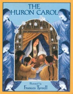 The Huron Carol 0802852637 Book Cover