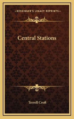 Central Stations 116368340X Book Cover