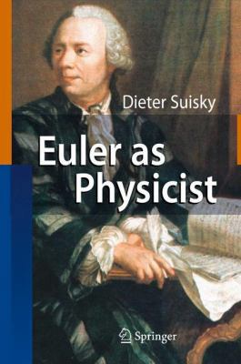 Euler as Physicist 3540748636 Book Cover