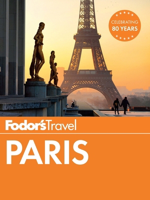 Fodor's Paris 1101879939 Book Cover