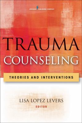 Trauma Counseling: Theories and Interventions B00A2RDQ98 Book Cover