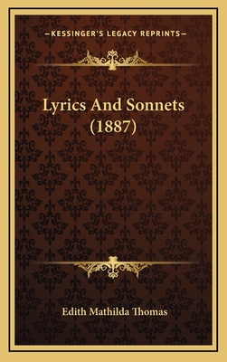 Lyrics and Sonnets (1887) 1164966774 Book Cover