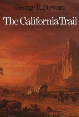 The California Trail: An Epic with Many Heroes B001YVZZX6 Book Cover