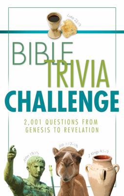 Bible Trivia Challenge: 2,001 Questions from Ge... 1602601399 Book Cover