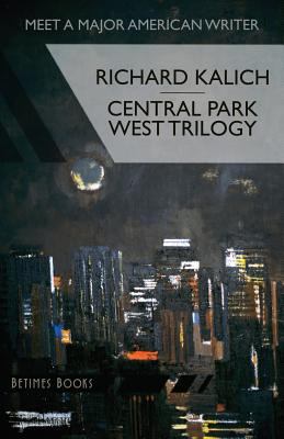 Central Park West Trilogy: The Nihilesthete, Pe... 0992655277 Book Cover