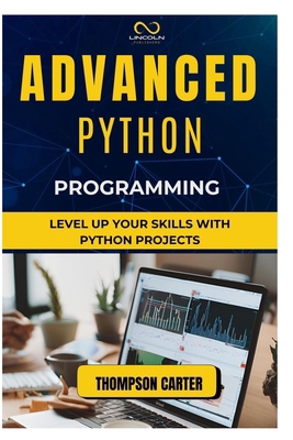 Advanced Python Programming: Level Up Your Skil... B0DQ614XCS Book Cover