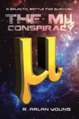 The Mu Conspiracy 1641389710 Book Cover