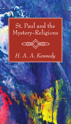 St. Paul and the Mystery-Religions 1532618824 Book Cover