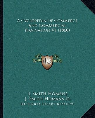 A Cyclopedia Of Commerce And Commercial Navigat... 1167250419 Book Cover