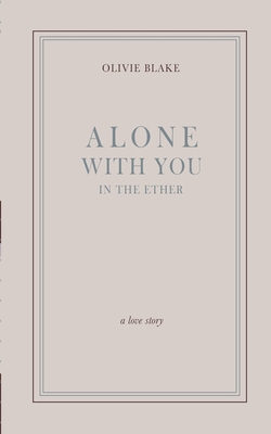 Alone With You in the Ether B08BF2PLCX Book Cover