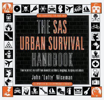 The SAS Urban Survival Handbook: How to Protect... 0002558033 Book Cover