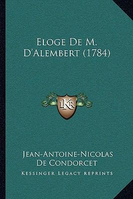 Eloge de M. D'Alembert (1784) [French] 1165894629 Book Cover