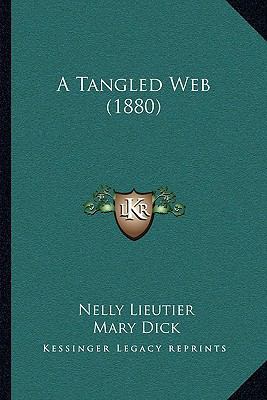 A Tangled Web (1880) 1165270498 Book Cover