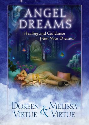 Angel Dreams: Healing and Guidance from Your Dr... 1401943659 Book Cover