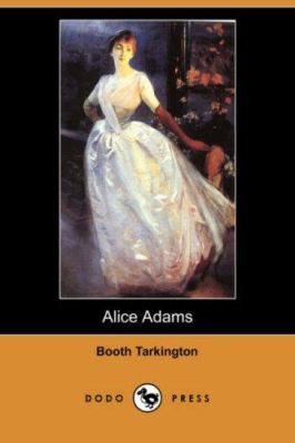 Alice Adams (Dodo Press) 1406548855 Book Cover