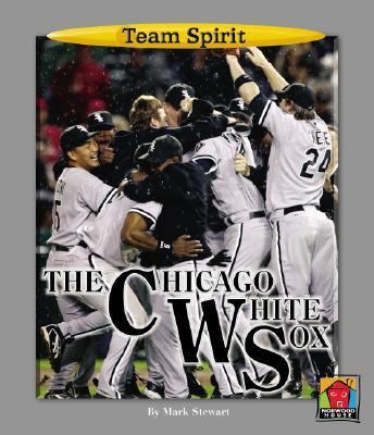 The Chicago White Sox 1599530600 Book Cover