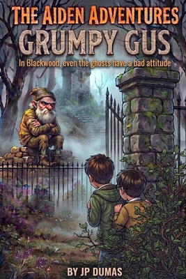 Grumpy Gus B0HC6QDSPH Book Cover