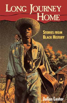 Long Journey Home: Stories from Black History 0833516019 Book Cover