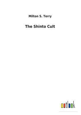 The Shinto Cult 373262790X Book Cover