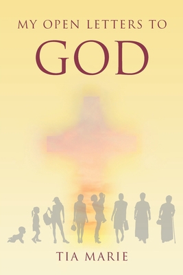 My Open Letters to God 109804875X Book Cover