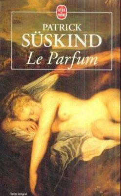 Le Parfum: Histoire D'Un Meurtrier [French] B00QTW755Q Book Cover