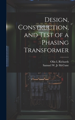 Design, Construction, and Test of a Phasing Tra... 1019479108 Book Cover