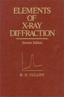 Elements of X-Ray Diffraction (Addison-Wesley s... 0201011743 Book Cover