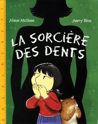 La Sorci?re Des Dents [French] 0545991153 Book Cover
