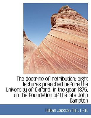 The Doctrine of Retribution: Eight Lectures Pre... 111552173X Book Cover