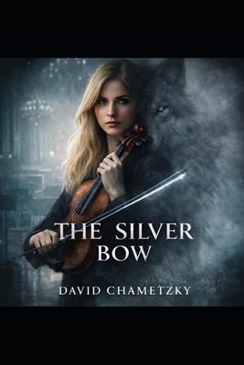 The Silver Bow B0H5VQ53YX Book Cover