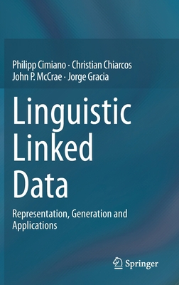 Linguistic Linked Data: Representation, Generat... 3030302245 Book Cover