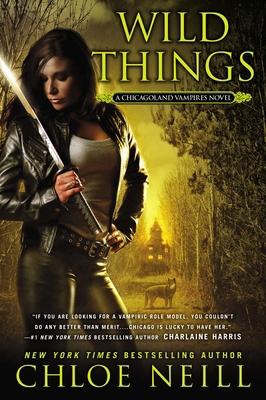 Wild Things: A Chicagoland Vampires Novel 0451415191 Book Cover