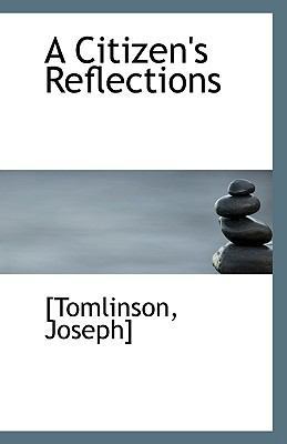 A Citizen's Reflections 1110965400 Book Cover