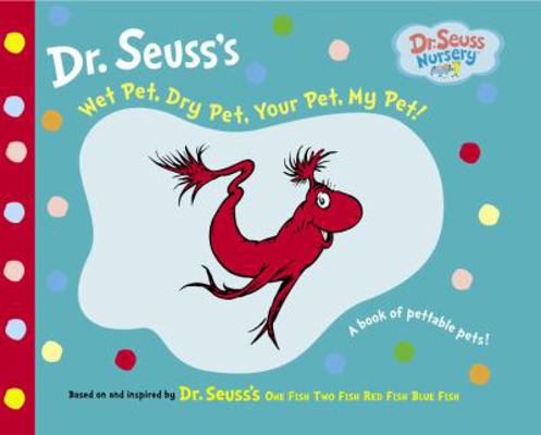 Wet Pet, Dry Pet, Your Pet, My Pet B00A2M568M Book Cover