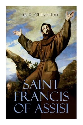 Saint Francis of Assisi: The Life and Times of ... 802730637X Book Cover