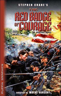 Puffin Graphics: Red Badge of Courage 0142404101 Book Cover