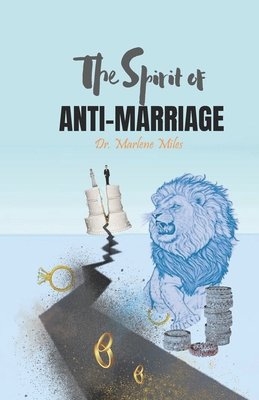 The Spirit of Anti-Marriage 1965772242 Book Cover