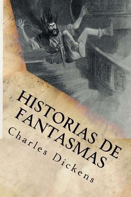 Historias de Fantasmas (Spanish Edition) [Spanish] 1537040766 Book Cover
