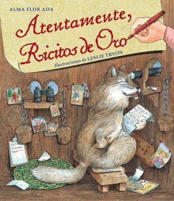 Atentamente, Ricitos De Oro/ Yours Truly, Goldi... [Spanish] 1598205978 Book Cover