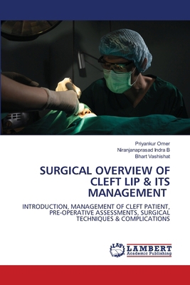 Surgical Overview of Cleft Lip & Its Management 6208441951 Book Cover