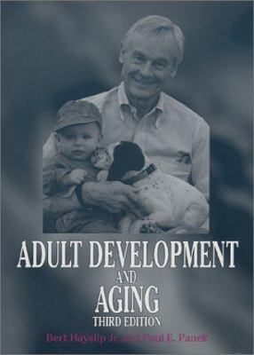 Adult Development and Aging 1575240467 Book Cover