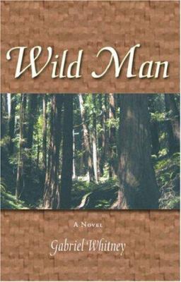 Wild Man 1412064805 Book Cover