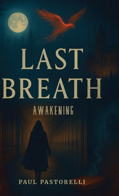 Last Breath, Awakening B0GJTQHHX7 Book Cover