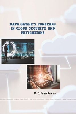 Data Owner's Concerns in Cloud Security and Mit... 0359627137 Book Cover