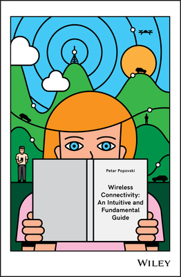 Wireless Connectivity: An Intuitive and Fundame... 0470683996 Book Cover