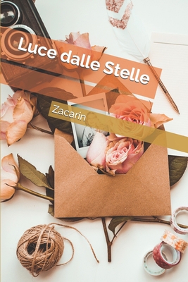 Luce dalle Stelle [Italian] B09WQQRBZN Book Cover