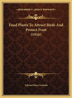 Food Plants To Attract Birds And Protect Fruit ... 116944332X Book Cover