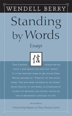 Standing by Words: Essays 1593760558 Book Cover