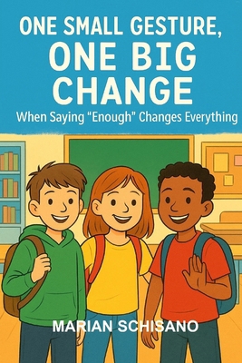 One Small Gesture, One Big Change: When Saying ... B0FXX5K76B Book Cover