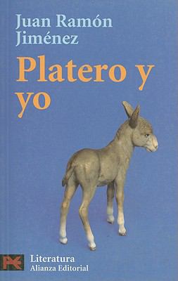 Platero y yo (Literatura espanola, 5007) (Spani... [Spanish] 8420634085 Book Cover